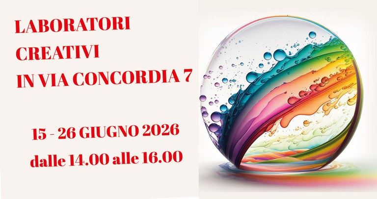 Laboratori creativi in via Concordia7