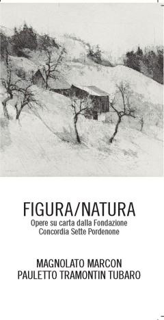 FIGURA/NATURA Opere su carta dalla Fondazione Concordia Sette Pordenone
