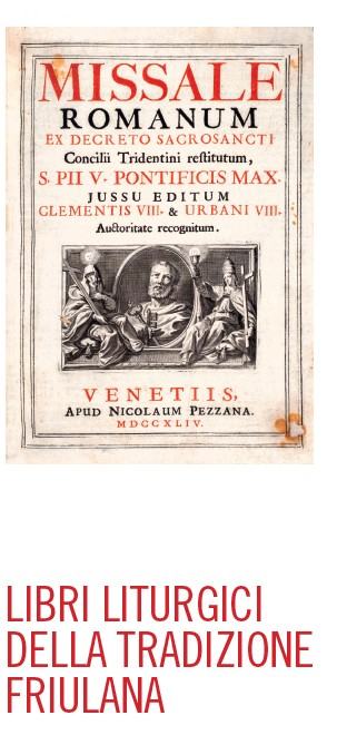 LIBRI LITURGICI DELLA TRADIZIONE FRIULANA