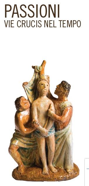 PASSIONI. VIE CRUCIS NEL TEMPO