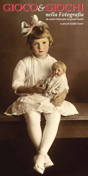 Gioco&Giochi nella fotografia da metà Ottocento ai giorni nostri